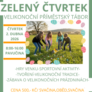 ZELENÝ ČTVRTEK - velikonoční příměstský tábor